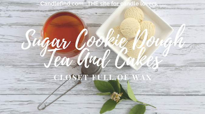 CFOW Sugar Cookie Dough + Tea And Cakes Wax Melt Review