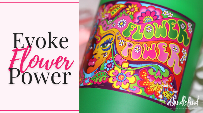 Evoke Flower Power Candle Review