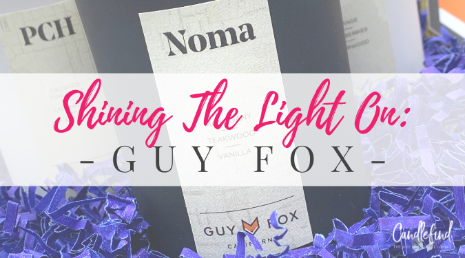 Shining The Light on Guy Fox Candles
