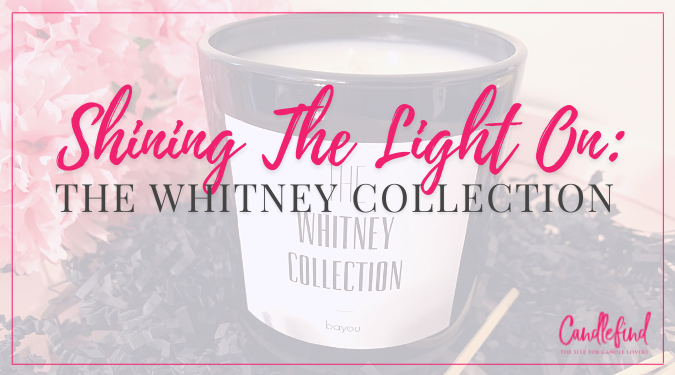 Shining The Light on The Whitney Collection