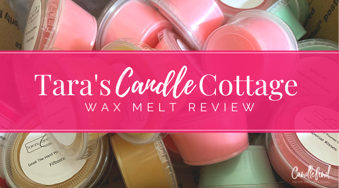 Tara's Candle Cottage Wax Melt Review