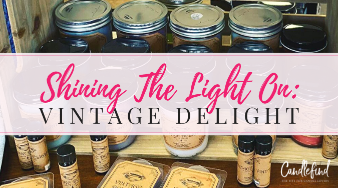 Shining the Light on Vintage Delights Candle Company