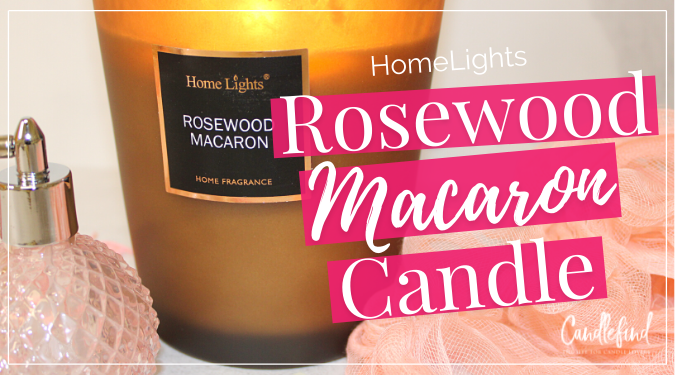 HomeLights Rosewood Macaron Candle Review